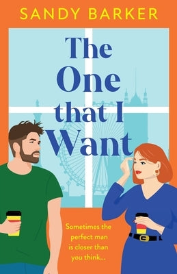 The One That I Want by Barker, Sandy