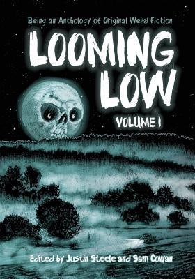 Looming Low Volume I by Steele, Justin