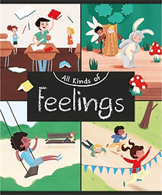 All Kinds of Feelings by Heneghan, Judith