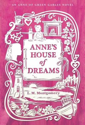 Anne's House of Dreams by Montgomery, L. M.