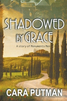 Shadowed by Grace by Putman, Cara C.