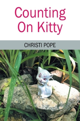 Counting On Kitty by Pope, Christi