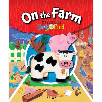 On the Farm: My First Little Seek and Find by Rothberg, J. L.