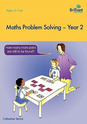 Maths Problem Solving - Year 2 by Yemm, C.