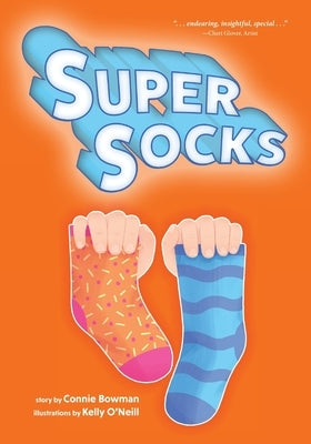 Super Socks by Bowman, Connie