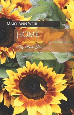 Home: Posy: Book Five by Weir, Mary Ann