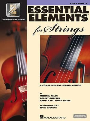 Essential Elements for Strings - Book 2 with Eei: Viola by Gillespie, Robert