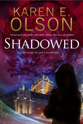 Shadowed by Olson, Karen E.