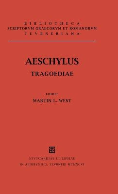 Tragoediae Cum Incerti Poetae Prometheo by Aeschylus