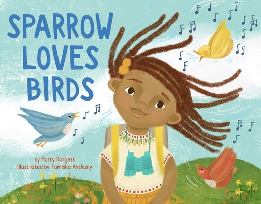 Sparrow Loves Birds by Burgess, Murry