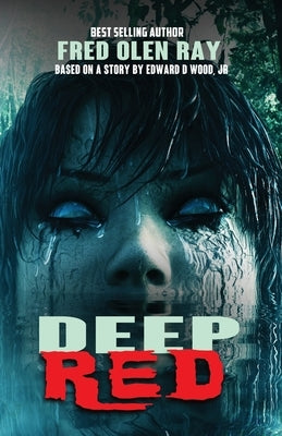 Deep Red by Ray, Fred Olen