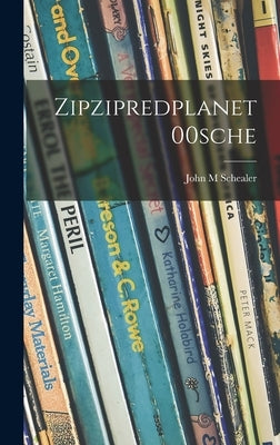 Zipzipredplanet00sche by Schealer, John M.