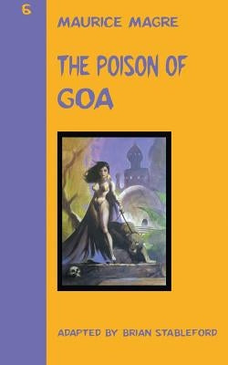 The Poison of Goa by Magre, Maurice