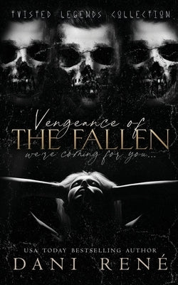 Vengeance of the Fallen by René, Dani