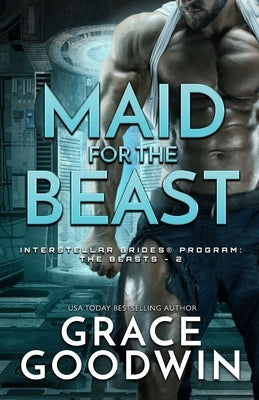 Maid for the Beast: Large Print by Goodwin, Grace