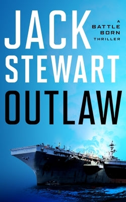 Outlaw by Stewart, Jack