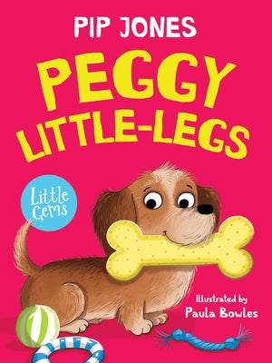 Little Gems - Peggy Little-Legs by Bowles, Paula