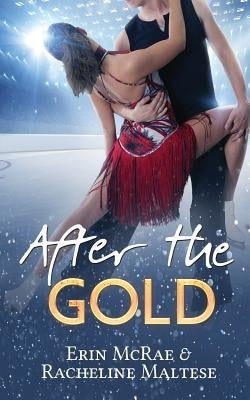 After the Gold by McRae, Erin