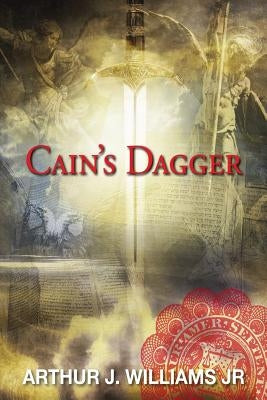 Cain's Dagger by Williams Jr, Arthur J.