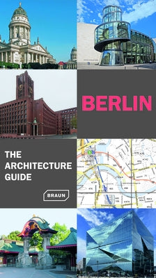 Berlin. the Architecture Guide: Extendend Edition by Haubrich, Rainer