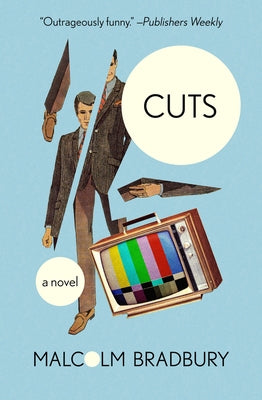 Cuts by Bradbury, Malcolm