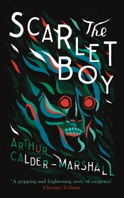 The Scarlet Boy by Calder-Marshall, Arthur