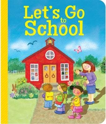 Let's Go to School by Burroughs, Caleb