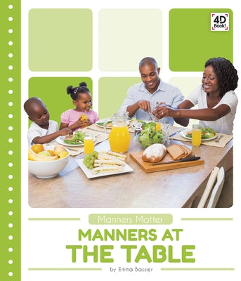 Manners at the Table by Bassier, Emma