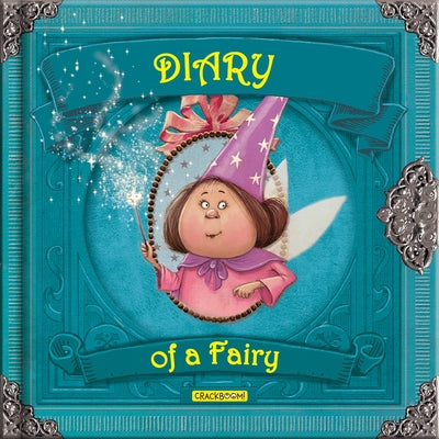 Diary of a Fairy by D?vila, Valeria