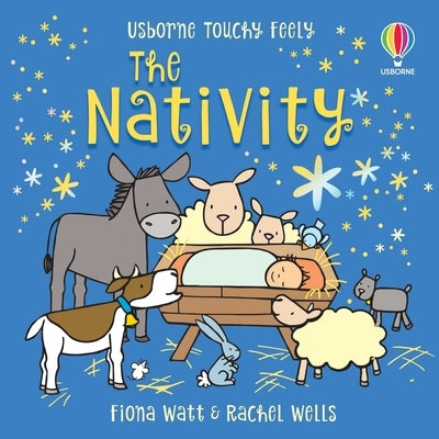 Touchy-Feely the Nativity by Watt, Fiona