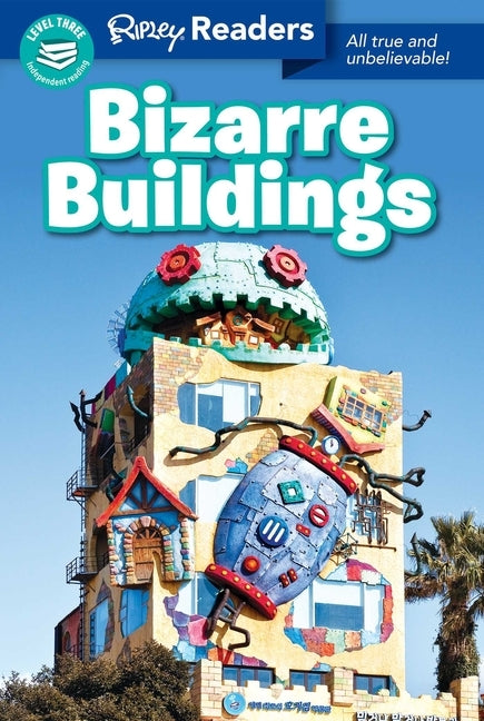 Ripley Readers: Bizarre Buildings by Believe It or Not!, Ripley's