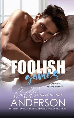 Foolish Games by Anderson, Lilliana