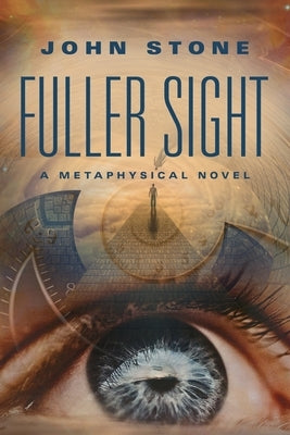 Fuller Sight by Stone, John