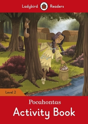 Pocahontas Activity Book - Ladybird Readers Level 2 by Ladybird