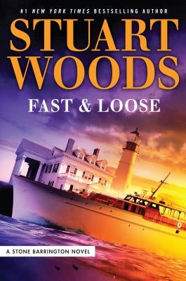 Fast and Loose by Woods, Stuart