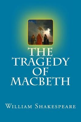 The Tragedy of Macbeth by Mybook