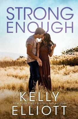 Strong Enough by Elliott, Kelly