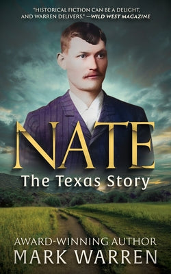 Nate the Texas Story by Warren, Mark