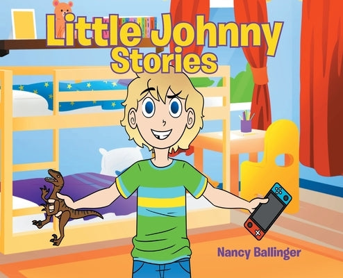 Little Johnny Stories by Ballinger, Nancy