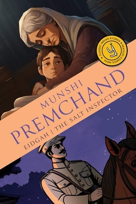 Eidgah & The Salt Inspector: Classic Indian Stories by , Premchand