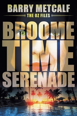 Broometime Serenade by Metcalf, Barry