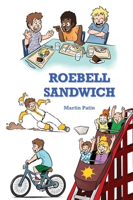 Roebell Sandwich by Patin, Martin