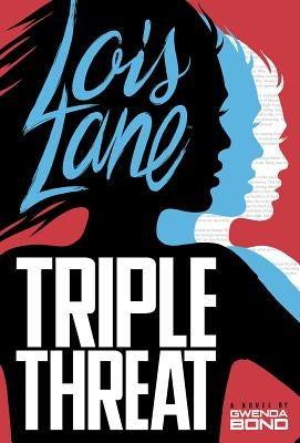 Triple Threat by Bond, Gwenda