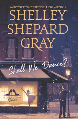 Shall We Dance by Gray, Shelley Shepard