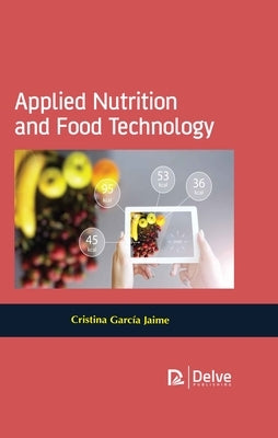 Applied Nutrition and Food Technology by Jaime, Cristina García