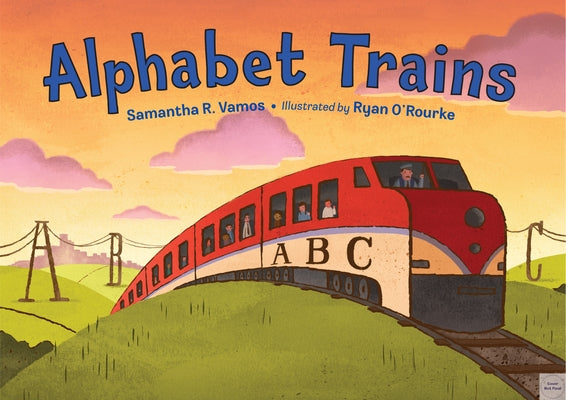 Alphabet Trains by Vamos, Samantha R.