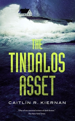 The Tindalos Asset by Kiernan, Caitlin R.