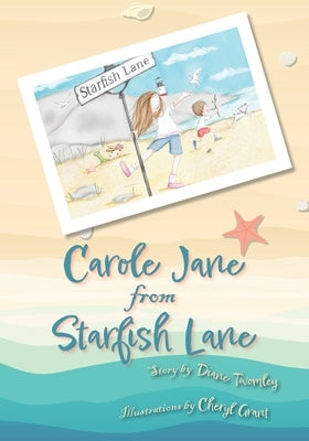 Carole Jane from Starfish Lane by Twomley, Diane