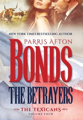 The Betrayers by Afton Bonds, Parris