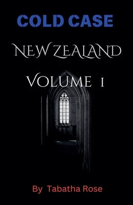 Cold Case New Zealand by Rose, Tabatha